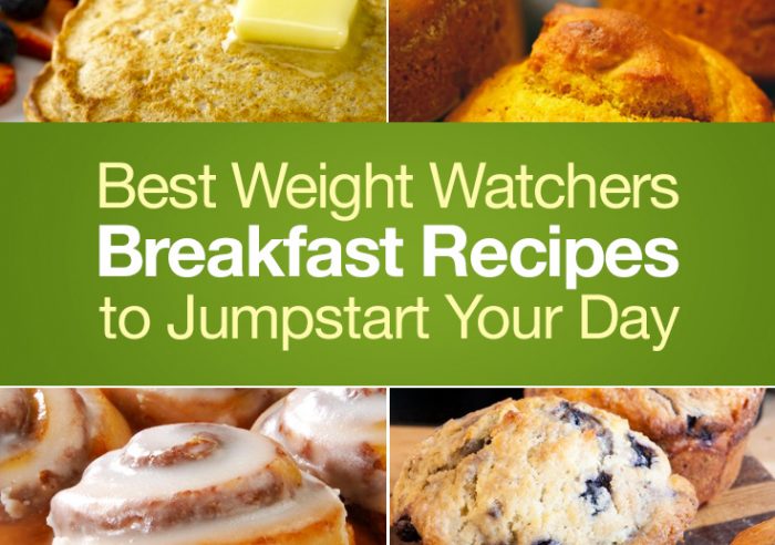 BEST WEIGHT WATCHERS BREAKFAST RECIPES TO JUMPSTART YOUR DAY