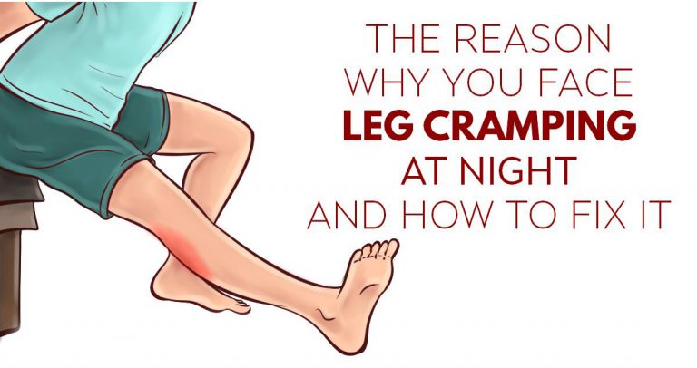 REASONS WHY YOUR LEGS CRAMP UP AT NIGHT AND HOW TO FIX IT