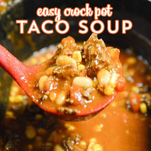 CROCK POT TACO SOUP