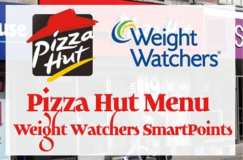 PIZZA HUT MENU WEIGHT WATCHERS POINTS