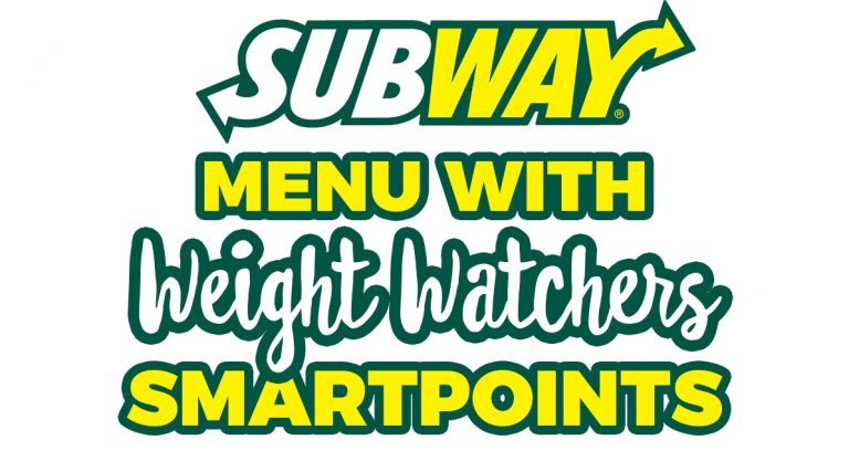 Subway Menu 2017 With SmartPoints & PointsPlus
