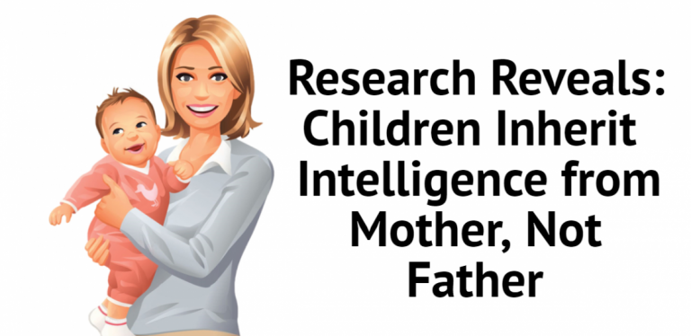 Research Reveals: Children Inherit Intelligence from Their Mother, Not Their Father