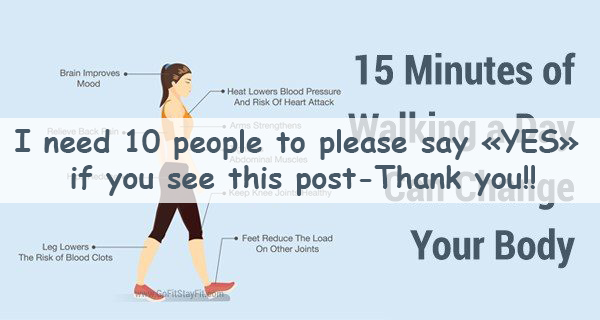 15 MINUTES OF WALKING A DAY CAN CHANGE YOUR BODY!