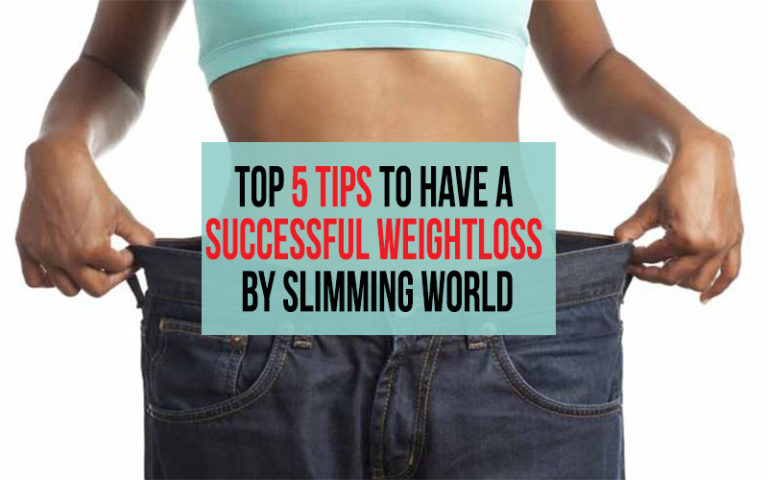 Top 5 Tips to have a Successful Weightloss By Slimming World