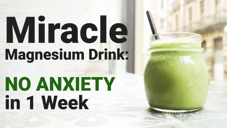 MIRACLE MAGNESIUM DRINK: NO ANXIETY IN 1 WEEK